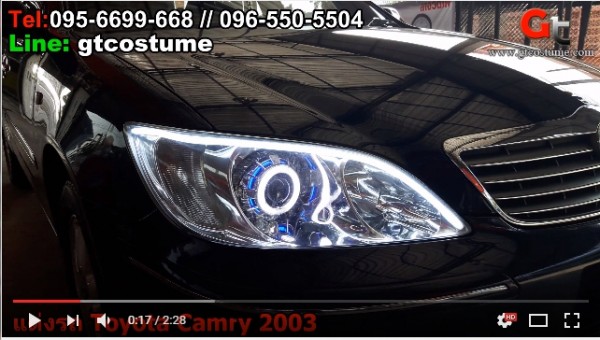 แต่งรถ Toyota Camry 2003-2006 รีวิว แต่งไฟหน้า