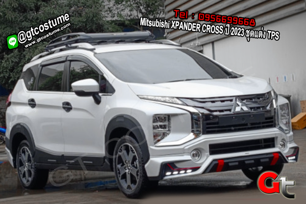 แต่งรถ Mitsubishi XPANDER CROSS ปี 2023 ชุดแต่ง TPS