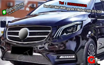 แต่งรถ Benz VITO W447 W446 upgrade to Maybach style 2016-2020